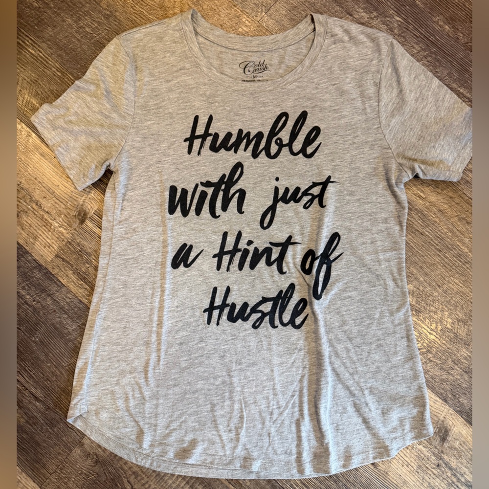 ⭐️3/$12⭐️’HUMBLE WITH JUST A HINT OF HUSTLE’